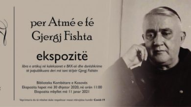 Photo of Nesër ekspozita “Për Atmé e fé Gjergj Fishta”