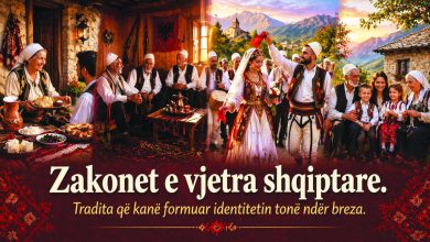 Photo of ZAKONET E VJETRA SHQIPTARE: TRADITA QË KANË FORMUAR IDENTITETIN TONË NDËR BREZA