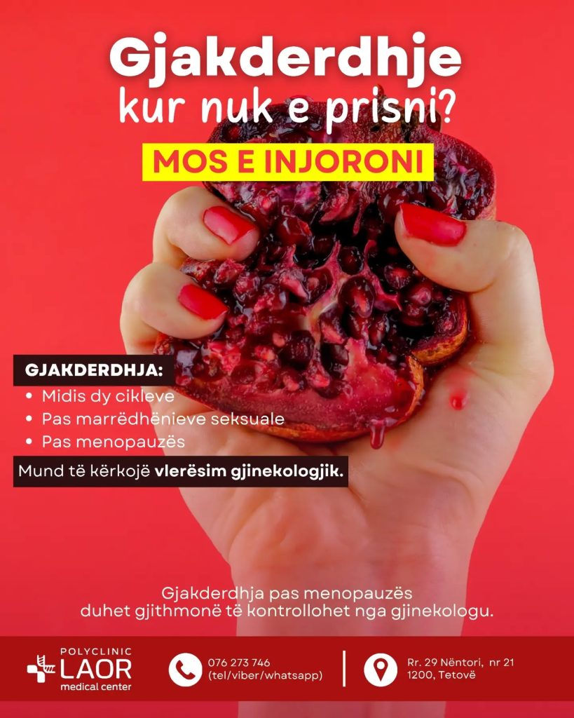 Laor Medical  Gjakderdhje kur nuk e prisni  Mos e injoroni 